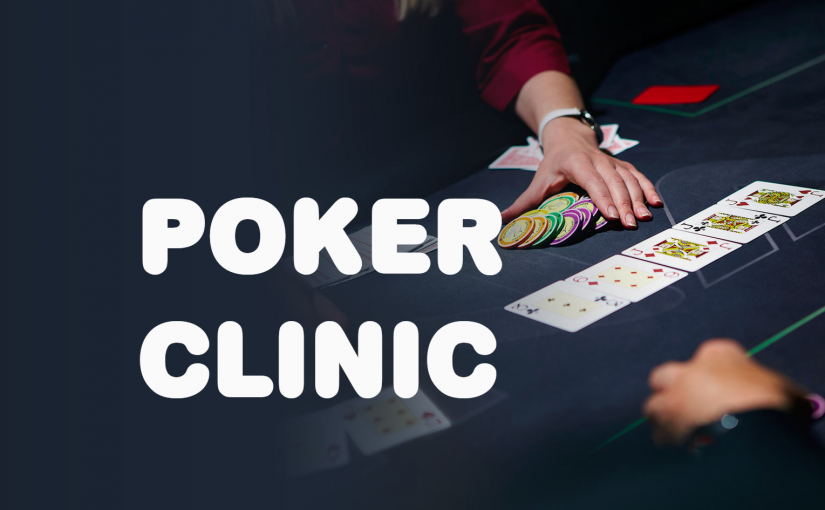 Poker clinic
