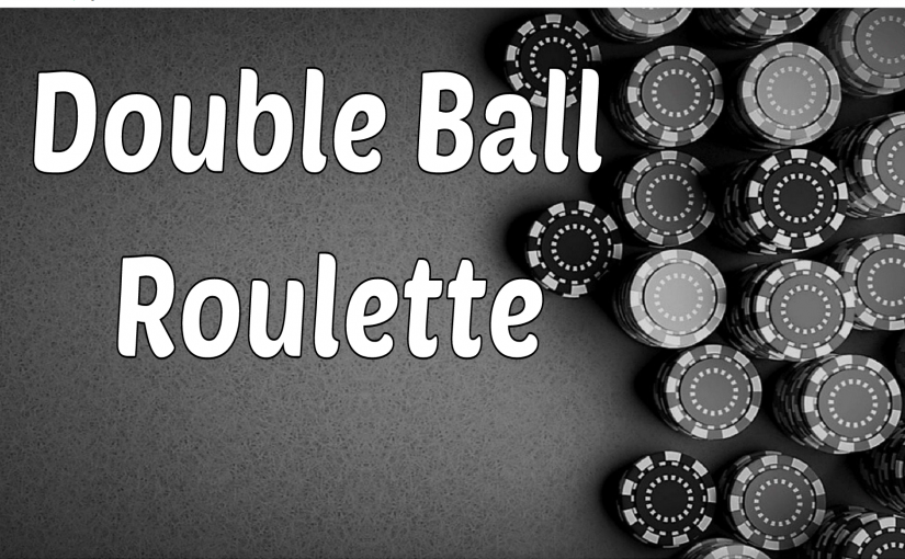 Double Ball roulette